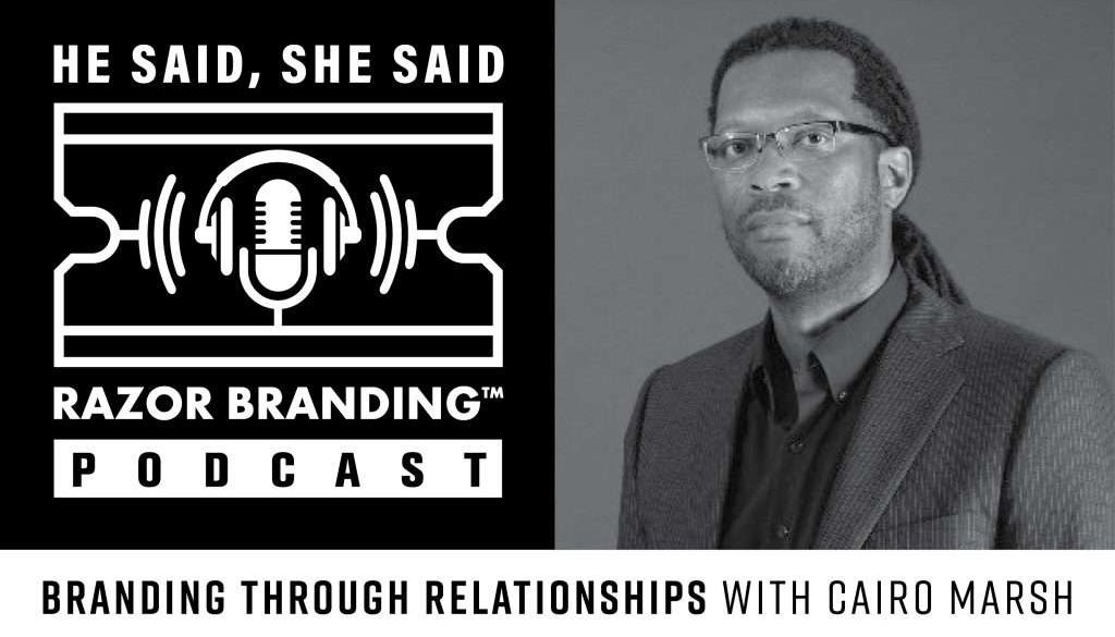 He Said She Said: Razor Branding Podcast, He Said She Said Podcast, Razor Branding Podcast, Branding Podcast, brandRUSSO Podcast, MArketing Podcast