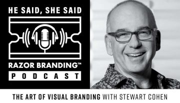 He Said She Said: Razor Branding Podcast, He Said She Said Podcast, Razor Branding Podcast, Branding Podcast, brandRUSSO Podcast, MArketing Podcast