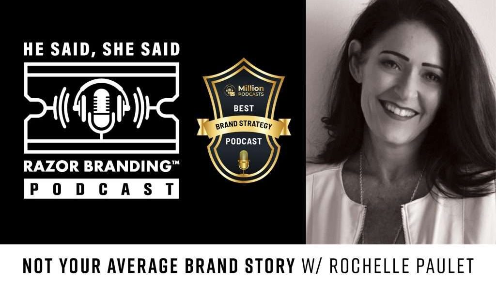 Not Your Average Brand Story w/ Rochelle Paulet