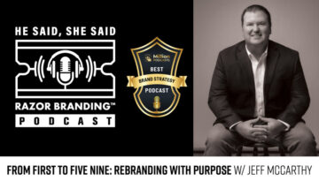 From First to Five Nine: Rebranding with Purpose w/ Jeff McCarthy