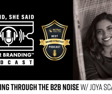 Breaking Through the B2B Noise w/ Joya Scarlata