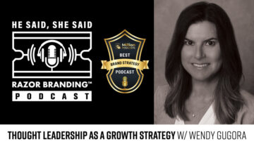 Thought Leadership as a Growth Strategy W/ Wendy Gugora