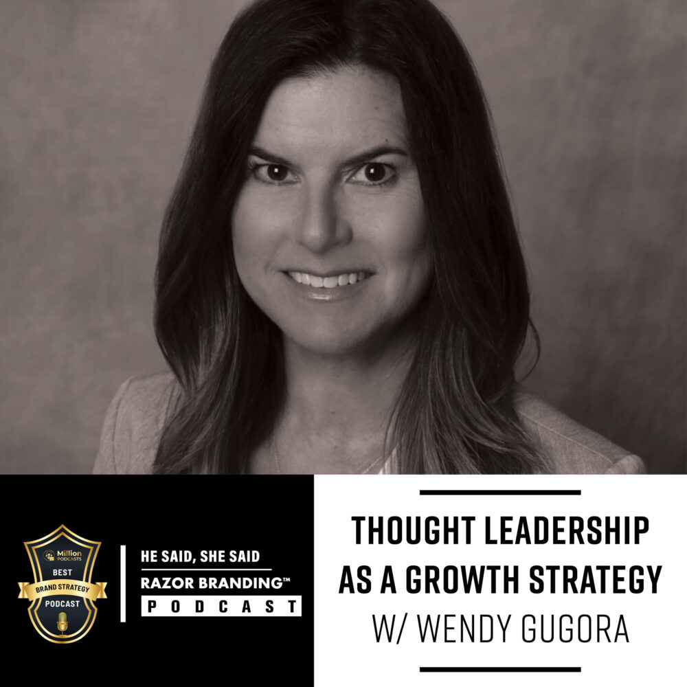 Thought Leadership as a Growth Strategy W/ Wendy Gugora episode artwork