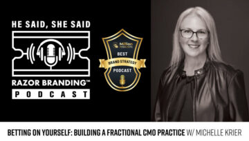 Betting on Yourself: Building a Fractional CMO Practice w/ Michelle Krier