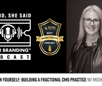 Betting on Yourself: Building a Fractional CMO Practice w/ Michelle Krier