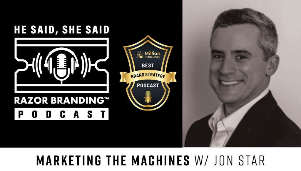 Marketing the Machines w/ Jon Star